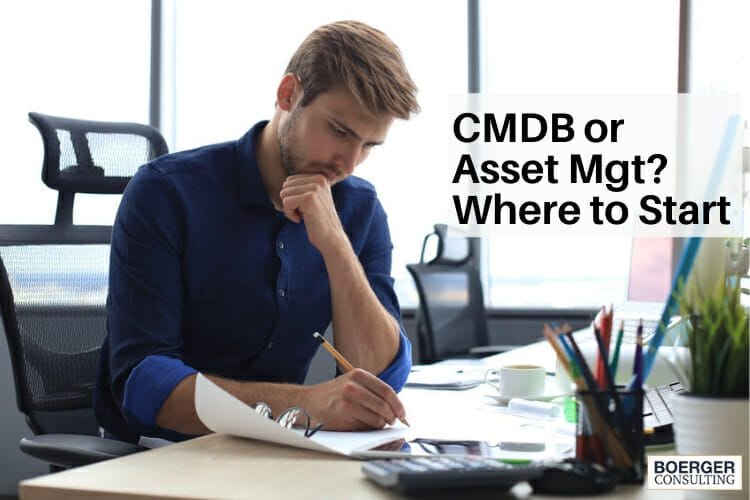 CMDB OR ASSET MANAGEMENT WHERE TO START